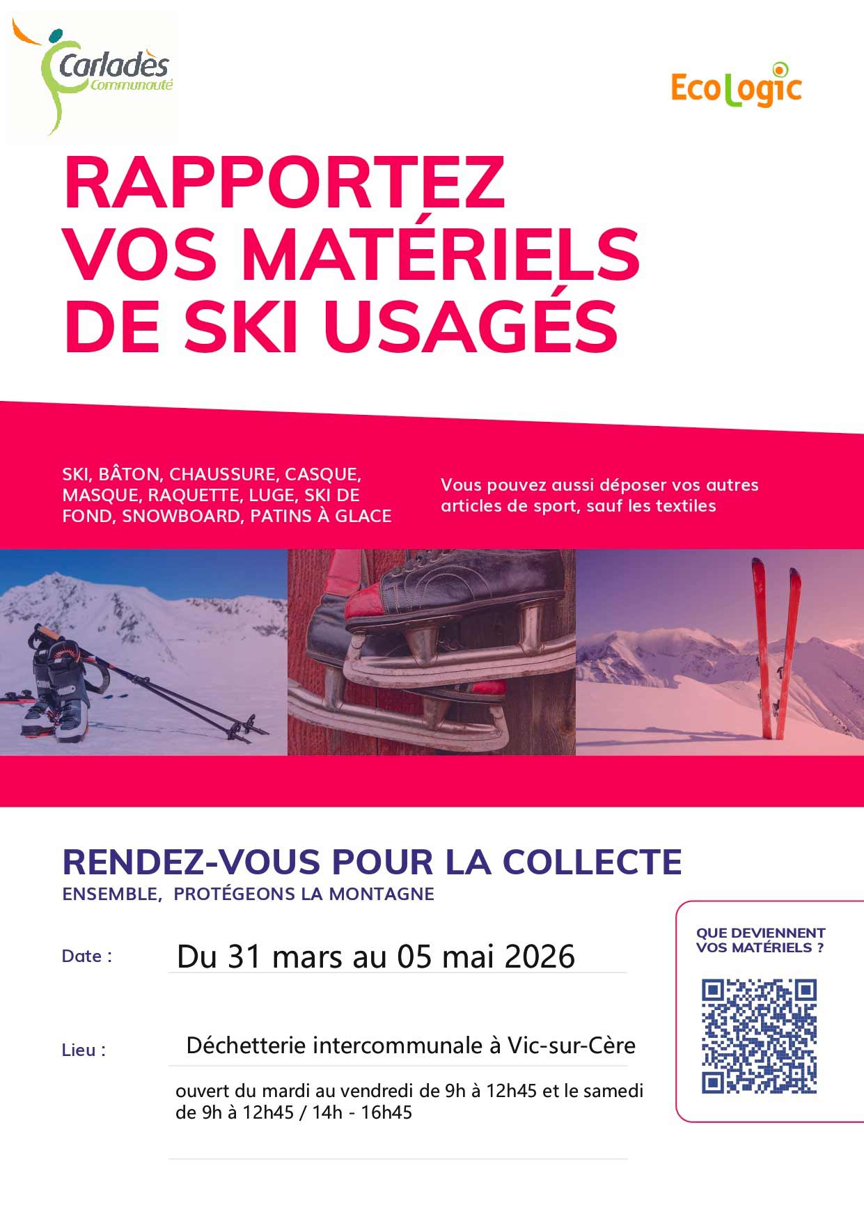 Dans le cadre d’une démarche environnementale, la Communauté de communes du Carladès, en partenariat avec EcoLogic, organise une collecte de matériels de ski usagés.