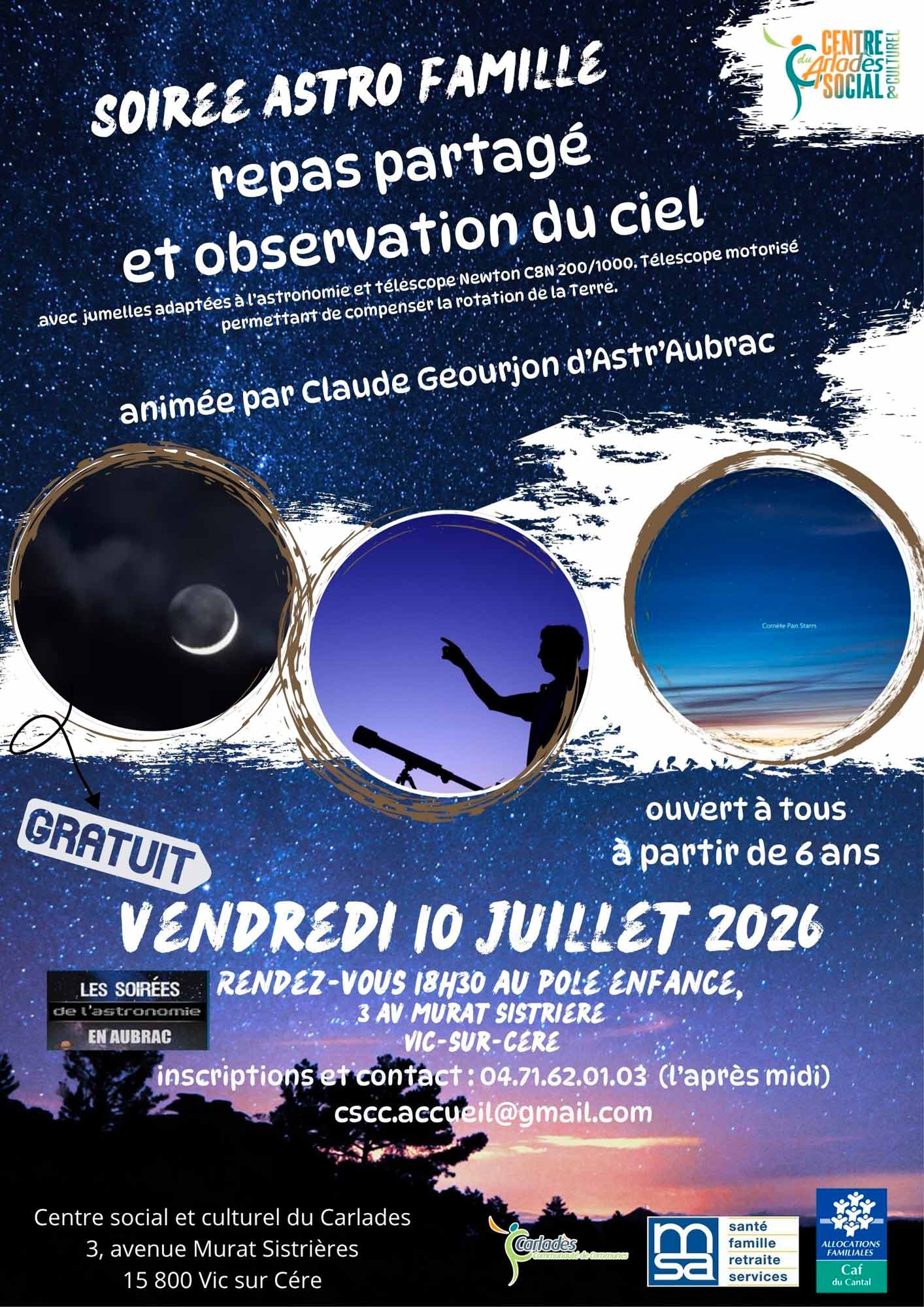 Soirée "Astro Famille" à Vic-sur-Cère organisée par le Centre social et culturel du Carladès, vendredi 10 juillet 2026