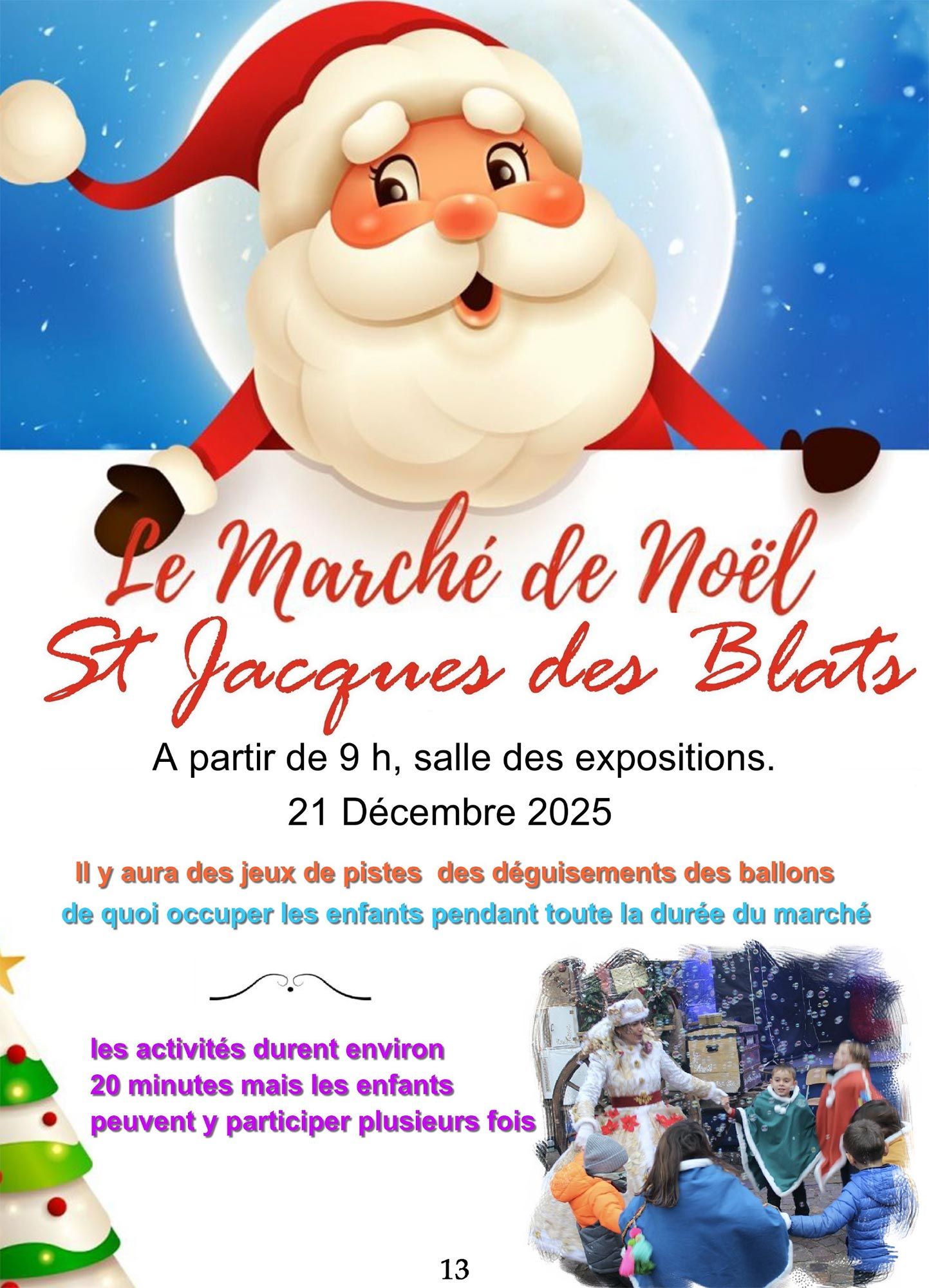 Le 21 décembre 2025, à partir de 9 h, la salle des expositions de Saint-Jacques-des-Blats accueillera une nouvelle édition de son Marché de Noël